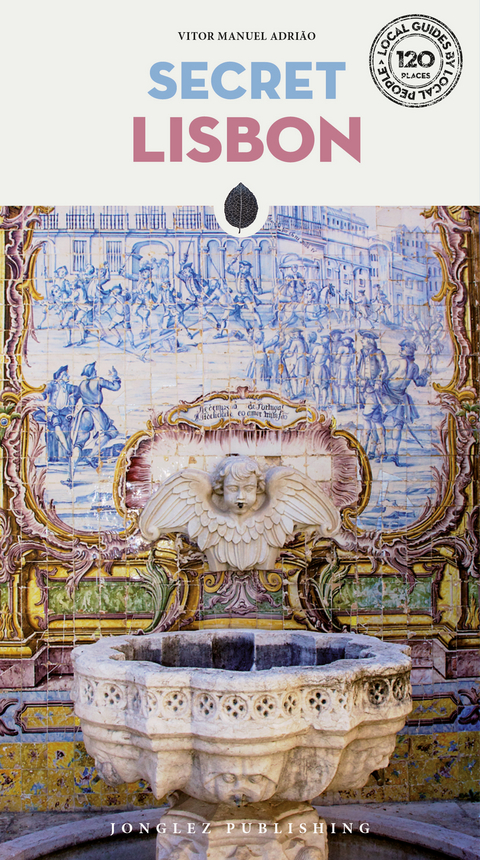 Secret Lisbon Guide - Vitor Manuel Adriao