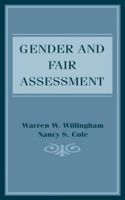 Gender and Fair Assessment -  Nancy S. Cole,  Warren W. Willingham