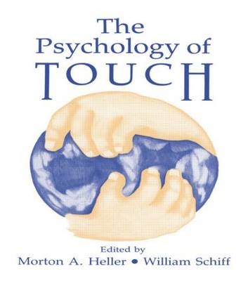 Psychology of Touch -  Morton A. Heller