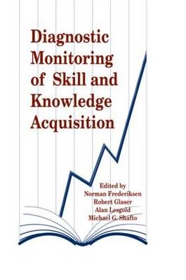 Diagnostic Monitoring of Skill and Knowledge Acquisition - 