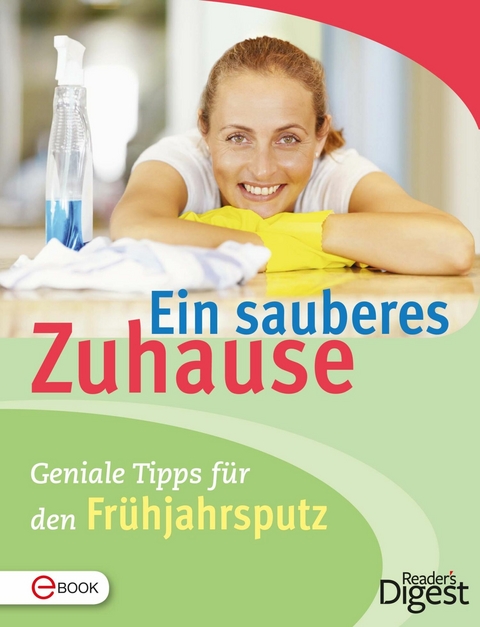 Ein sauberes Zuhause