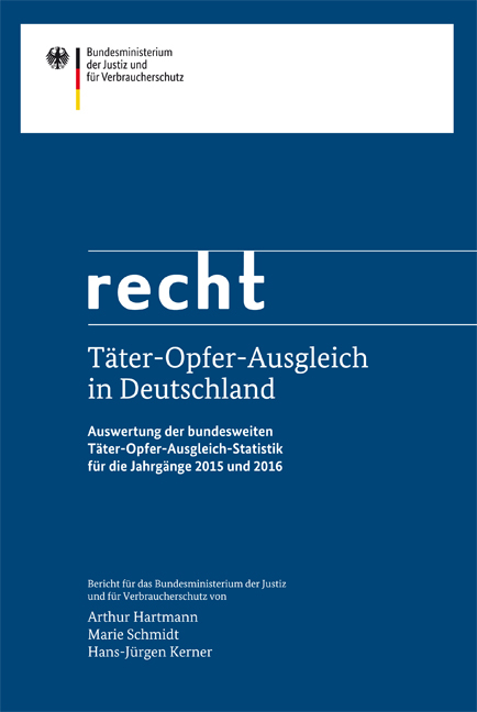 T&auml;ter-Opfer-Ausgleich in Deutschland - Arthur Hartmann, Marie Schmidt, Hans-J&uuml;rgen Kerner