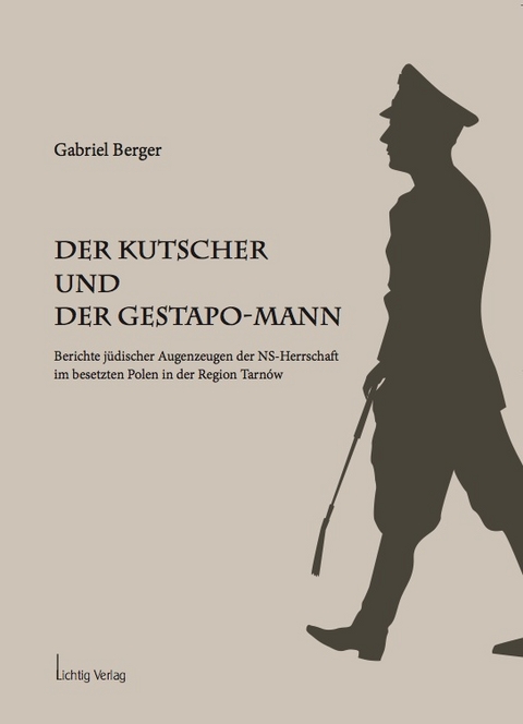 Der Kutscher und der Gestapo-Mann - Gabriel Berger