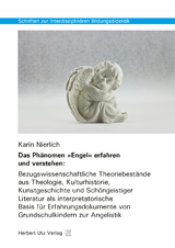 Das Phänomen »Engel« erfahren und verstehen: - Nierlich, Karin
