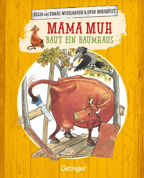 Mama Muh baut ein Baumhaus - Jujja Wieslander, Tomas Wieslander