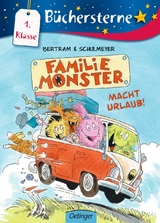 Familie Monster macht Urlaub! - R&uuml;diger Bertram