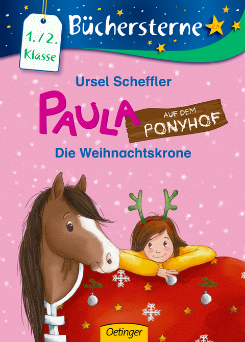 Paula auf dem Ponyhof. Die Weihnachtskrone - Ursel Scheffler