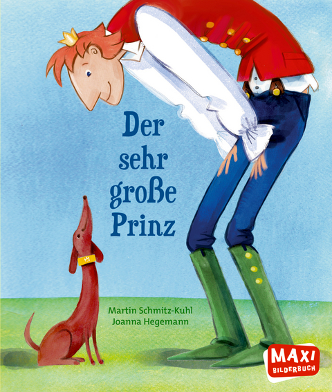 Der sehr gro&szlig;e Prinz - Martin Schmitz-Kuhl