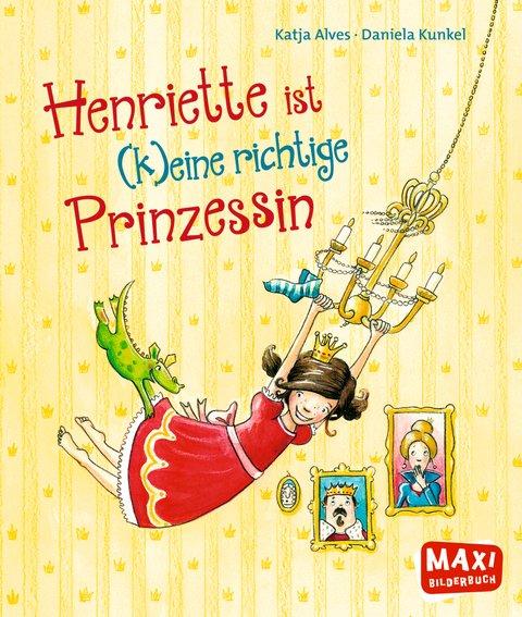 Henriette ist (k)eine richtige Prinzessin - Katja Alves