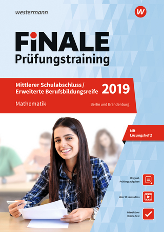 FiNALE Prüfungstraining / FiNALE - Prüfungstraining Mittlerer Schulabschluss, Fachoberschulreife, Erweiterte Berufsbildungsreife Berlin und Brandenburg