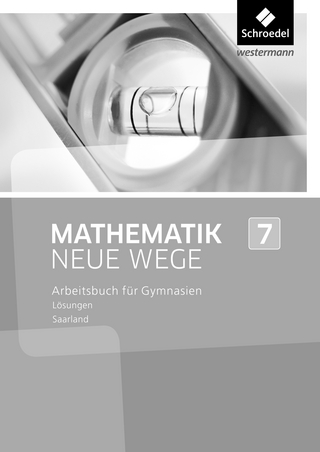 Mathematik Neue Wege SI - Ausgabe 2016 für das Saarland