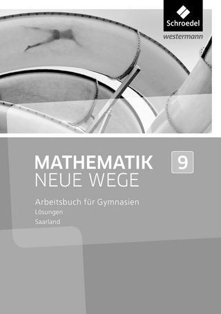 Mathematik Neue Wege SI - Ausgabe 2016 für das Saarland
