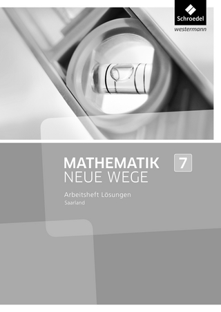 Mathematik Neue Wege SI - Ausgabe 2016 für das Saarland