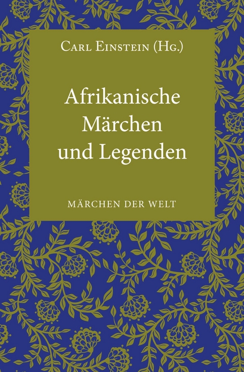 Afrikanische M&auml;rchen und Legenden - 