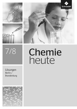 Chemie heute SI - Ausgabe 2016 für Berlin und Brandenburg