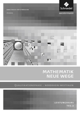 Mathematik Neue Wege SII - Ausgabe 2014 f&uuml;r Nordrhein-Westfalen - Henning K&ouml;rner, Arno Lergenm&uuml;ller, G&uuml;nter Schmidt, Martin Zacharias