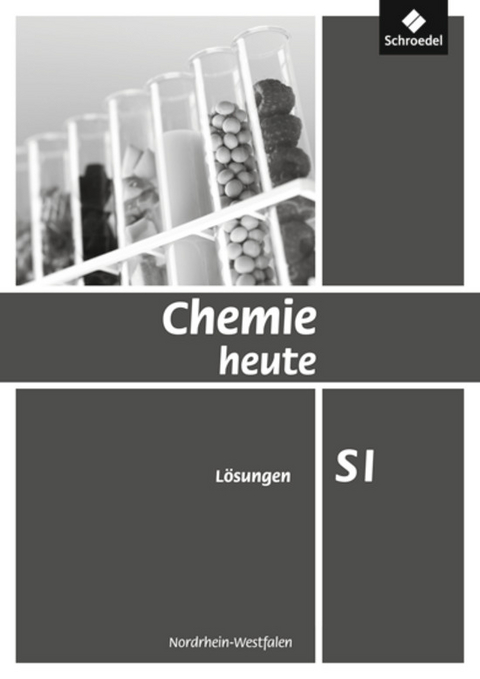 Chemie heute SI - Ausgabe 2009 f&uuml;r Nordrhein-Westfalen - 