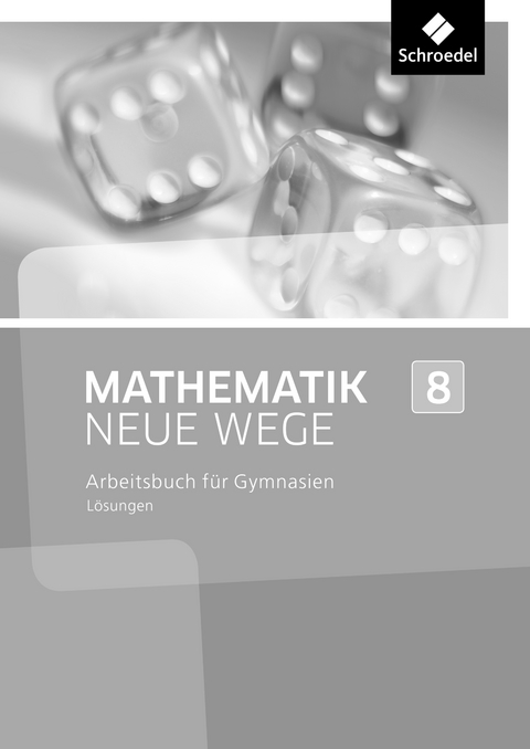 Mathematik Neue Wege SI - Ausgabe 2013 f&uuml;r Nordrhein-Westfalen, Hamburg und Bremen G8 - 