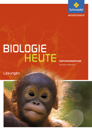 Biologie heute SII - Ausgabe 2014 für Nordrhein-Westfalen