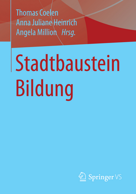 Stadtbaustein Bildung - 