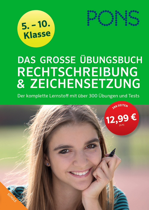 PONS Das gro&szlig;e &Uuml;bungsbuch Rechtschreibung und Zeichensetzung 5.-10. Klasse
