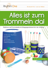Alles ist zum Trommeln da! - Richard Filz, Janice H&ouml;ber-Filz