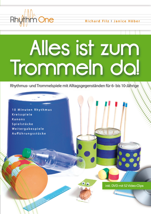 Alles ist zum Trommeln da! - Richard Filz, Janice H&ouml;ber-Filz