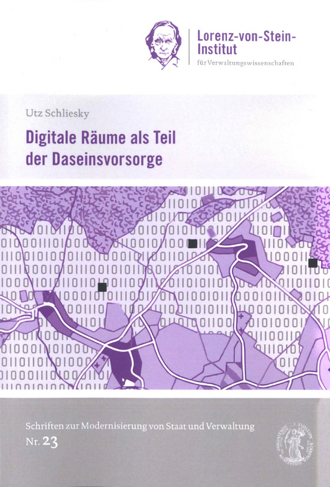 Digitale R&auml;ume als Teil der Daseinsvorsorge - Utz Schliesky