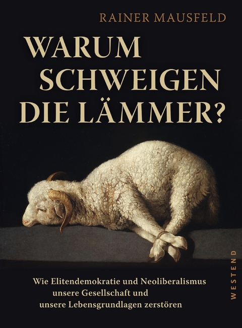 Warum schweigen die L&auml;mmer? - Rainer Mausfeld