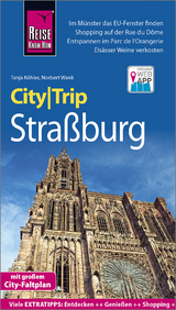 Reise Know-How CityTrip Stra&szlig;burg - Norbert Wank, Tanja K&ouml;hler
