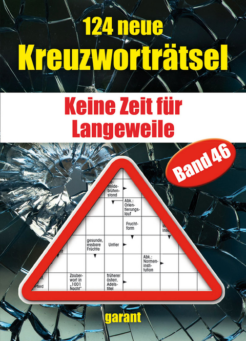 124 neue Kreuzwortr&auml;tsel Band 46