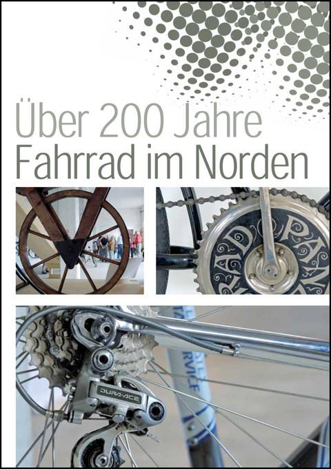&Uuml;ber 200 Jahre Fahrrad im Norden