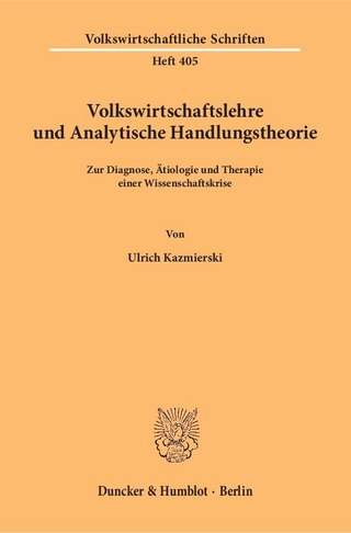 Volkswirtschaftslehre und Analytische Handlungstheorie.