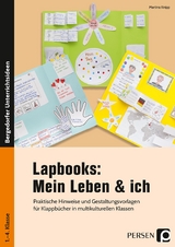 Lapbooks: Mein Leben & ich - 1.-4. Klasse - Martina Knipp