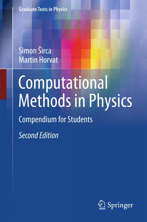 Computational Methods in Physics - Simon &Scaron;irca, Martin Horvat