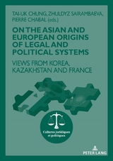 On The Asian and European Origins of Legal and Political Systems - 