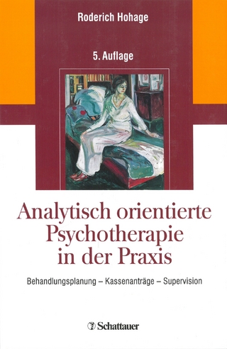 Analytisch orientierte Psychotherapie in der Praxis