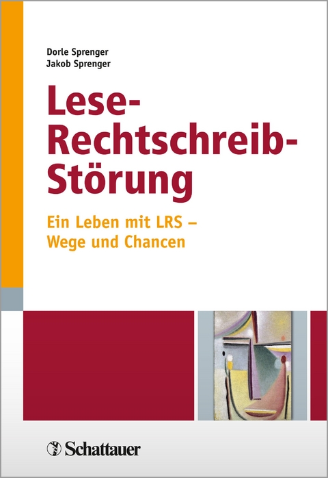 Lese-Rechtschreib-St&ouml;rung - Dorle Sprenger, Jakob Sprenger