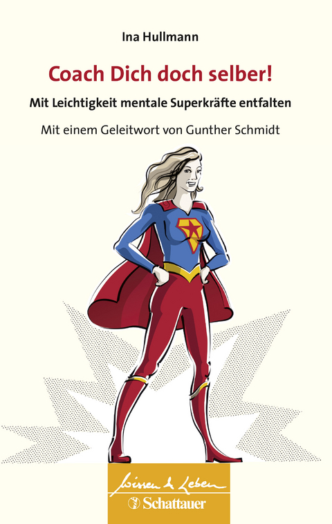 Coach Dich doch selber! - Ina Hullmann