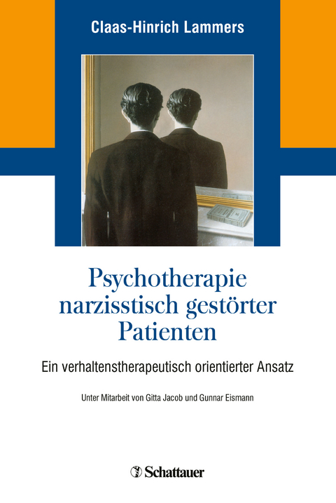 Psychotherapie narzisstisch gest&ouml;rter Patienten - Claas-Hinrich Lammers