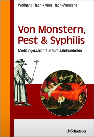 Von Monstern, Pest und Syphilis