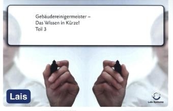 Gebäudereinigermeister - Das Wissen in Kürze -  Hrsg. Sarastro GmbH