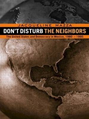 Don''t Disturb the Neighbors -  Jacqueline Mazza
