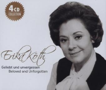 Erika K&ouml;th - Geliebt und unvergessen. Beloved and Unforgotten, 4 Audio-CDs