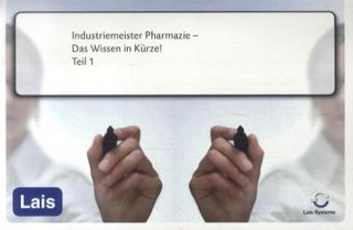 Industriemeister Pharmazie - Das Wissen in Kürze