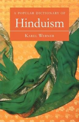 Popular Dictionary of Hinduism -  Karel Werner