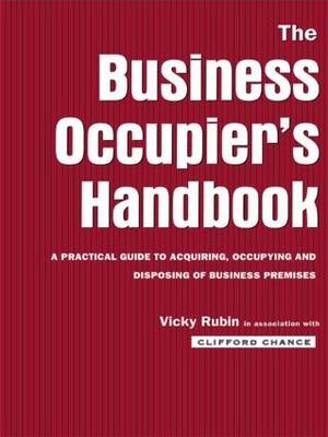 Business Occupier's Handbook -  Clifford Chance,  Vicky Rubin