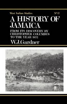 History of Jamaica -  William James Gardner