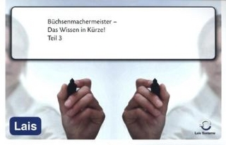 Büchsenmachermeister - Das Wissen in Kürze