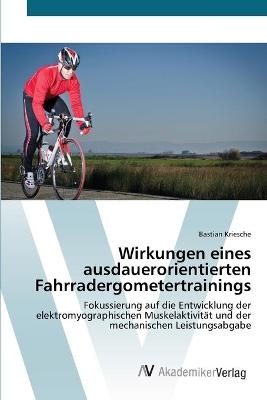 Wirkungen eines ausdauerorientierten Fahrradergometertrainings